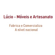 Lúcio- Móveis e Artesanato